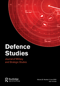 Cover image for Defence Studies, Volume 22, Issue 2, 2022