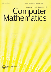 Cover image for International Journal of Computer Mathematics, Volume 98, Issue 12, 2021