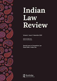 Cover image for Indian Law Review, Volume 4, Issue 3, 2020