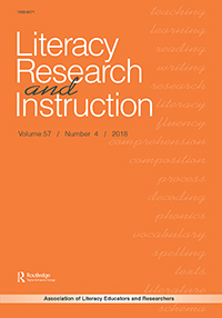 Cover image for Literacy Research and Instruction, Volume 57, Issue 4, 2018