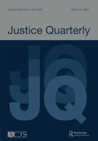 Cover image for Justice Quarterly, Volume 39, Issue 4, 2022