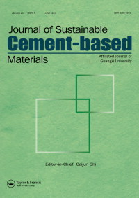 Cover image for Journal of Sustainable Cement-Based Materials, Volume 13, Issue 6, 2024