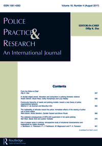 Cover image for Police Practice and Research, Volume 18, Issue 4, 2017