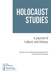 Cover image for Holocaust Studies, Volume 27, Issue 2, 2021