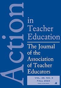 Cover image for Action in Teacher Education, Volume 46, Issue 3, 2024
