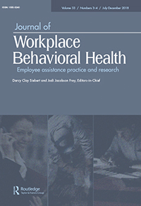 Cover image for Journal of Workplace Behavioral Health, Volume 33, Issue 3-4, 2018