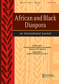 Cover image for African and Black Diaspora: An International Journal, Volume 13, Issue 2, 2020