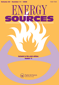 Cover image for Energy Sources, Part A: Recovery, Utilization, and Environmental Effects, Volume 42, Issue 11, 2020