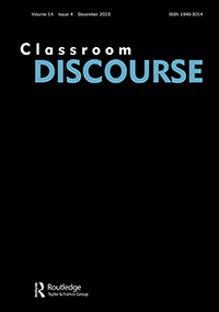 Cover image for Classroom Discourse, Volume 14, Issue 4, 2023