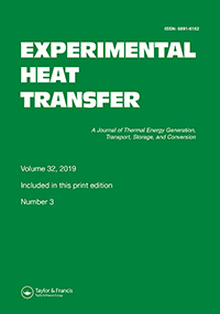 Cover image for Experimental Heat Transfer, Volume 32, Issue 3, 2019