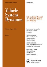 Cover image for Vehicle System Dynamics, Volume 57, Issue 7, 2019