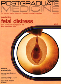 Cover image for Postgraduate Medicine, Volume 59, Issue 6, 1976