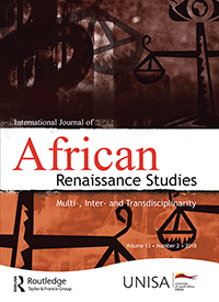 Cover image for International Journal of African Renaissance Studies - Multi-, Inter- and Transdisciplinarity, Volume 13, Issue 2, 2018