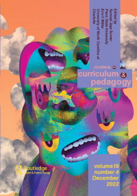 Cover image for Journal of Curriculum and Pedagogy, Volume 19, Issue 4, 2022