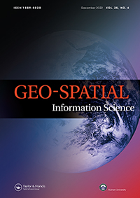 Cover image for Geo-spatial Information Science, Volume 25, Issue 4, 2022