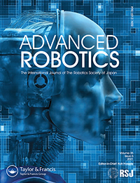 Cover image for Advanced Robotics, Volume 35, Issue 6, 2021