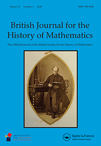 Cover image for British Journal for the History of Mathematics, Volume 35, Issue 2, 2020