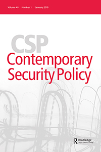 Cover image for Contemporary Security Policy, Volume 40, Issue 1, 2019