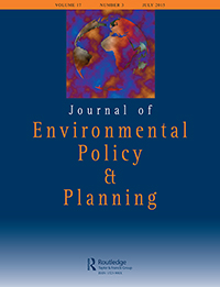 Cover image for Journal of Environmental Policy & Planning, Volume 17, Issue 3, 2015