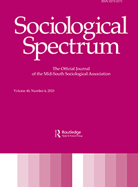 Cover image for Sociological Spectrum, Volume 40, Issue 6, 2020