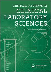 Cover image for Critical Reviews in Clinical Laboratory Sciences, Volume 55, Issue 6, 2018