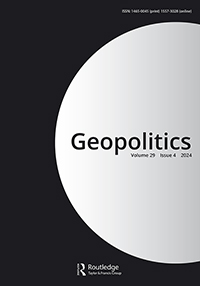 Cover image for Geopolitics, Volume 29, Issue 4, 2024