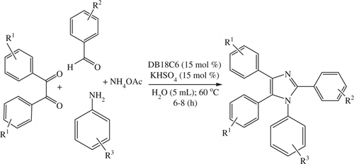 Scheme 3.  Synthesis of 1,2,4,5-tetrasubstituted imidazoles in an aqueous medium using DB18C6 and KHSO4 (15 mol%).