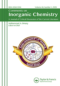 Cover image for Comments on Inorganic Chemistry, Volume 40, Issue 1, 2020