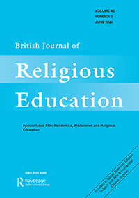 Cover image for British Journal of Religious Education, Volume 46, Issue 3, 2024