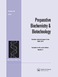 Cover image for Preparative Biochemistry & Biotechnology, Volume 49, Issue 5, 2019