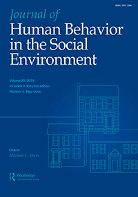 Cover image for Journal of Human Behavior in the Social Environment, Volume 29, Issue 4, 2019