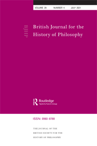 Cover image for British Journal for the History of Philosophy, Volume 29, Issue 4, 2021