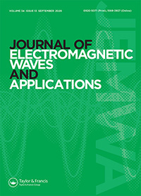 Cover image for Journal of Electromagnetic Waves and Applications, Volume 34, Issue 13, 2020