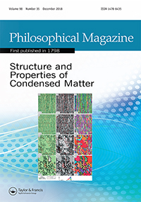 Cover image for Philosophical Magazine, Volume 98, Issue 35, 2018