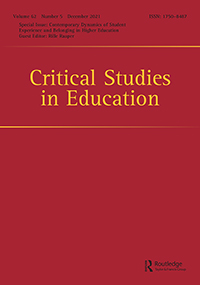 Cover image for Critical Studies in Education, Volume 62, Issue 5, 2021