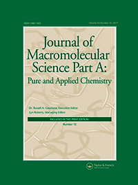 Cover image for Journal of Macromolecular Science, Part A, Volume 54, Issue 12, 2017