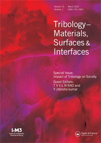 Cover image for Tribology - Materials, Surfaces & Interfaces, Volume 16, Issue 1, 2022