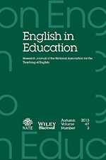 Cover image for English in Education, Volume 47, Issue 3, 2013