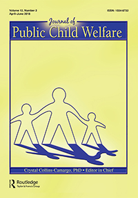 Cover image for Journal of Public Child Welfare, Volume 12, Issue 2, 2018