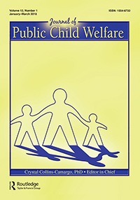 Cover image for Journal of Public Child Welfare, Volume 12, Issue 1, 2018