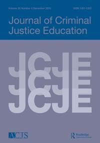 Cover image for Journal of Criminal Justice Education, Volume 26, Issue 4, 2015