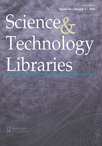 Cover image for Science & Technology Libraries, Volume 39, Issue 4, 2020