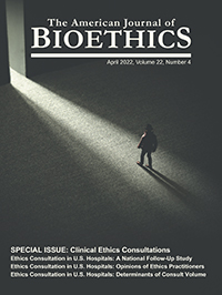 Cover image for The American Journal of Bioethics, Volume 22, Issue 4, 2022