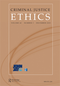 Cover image for Criminal Justice Ethics, Volume 42, Issue 3, 2023