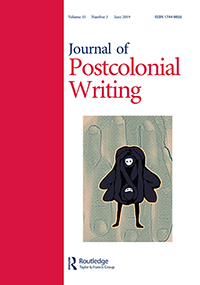 Cover image for Journal of Postcolonial Writing, Volume 55, Issue 3, 2019