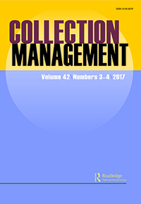 Cover image for Collection Management, Volume 42, Issue 3-4, 2017