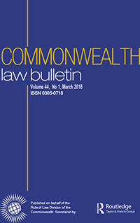 Cover image for Commonwealth Law Bulletin, Volume 44, Issue 1, 2018