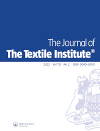 Cover image for The Journal of The Textile Institute, Volume 113, Issue 2, 2022