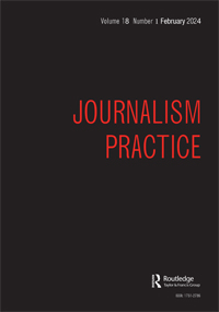 Cover image for Journalism Practice, Volume 18, Issue 1, 2024