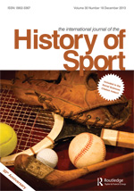 Cover image for The International Journal of the History of Sport, Volume 30, Issue 18, 2013